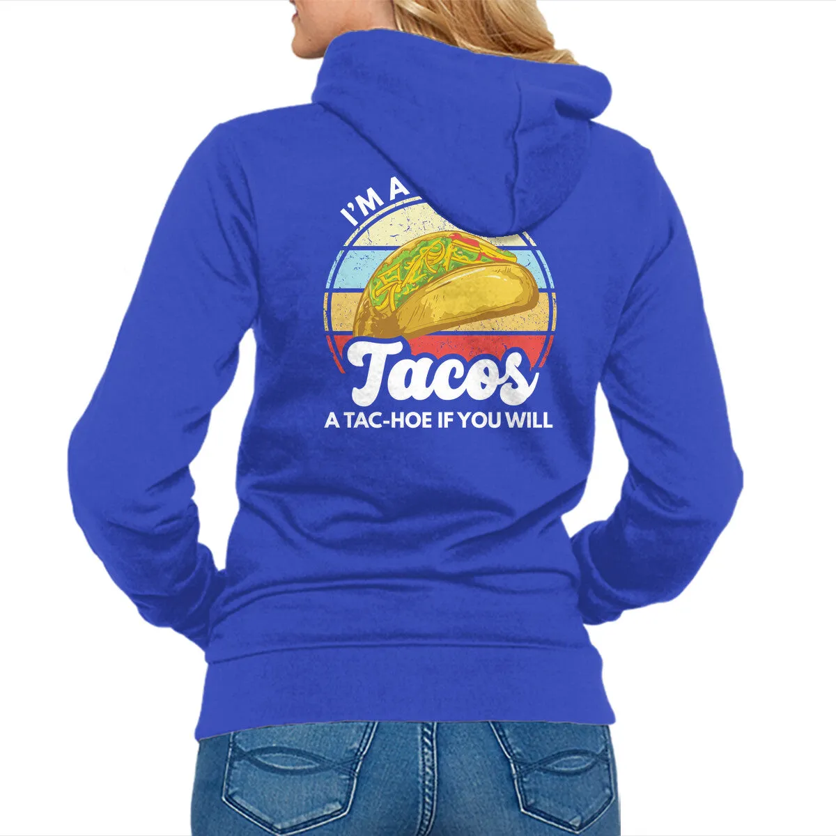 I'm a Hoe for Tacos dancing suitable