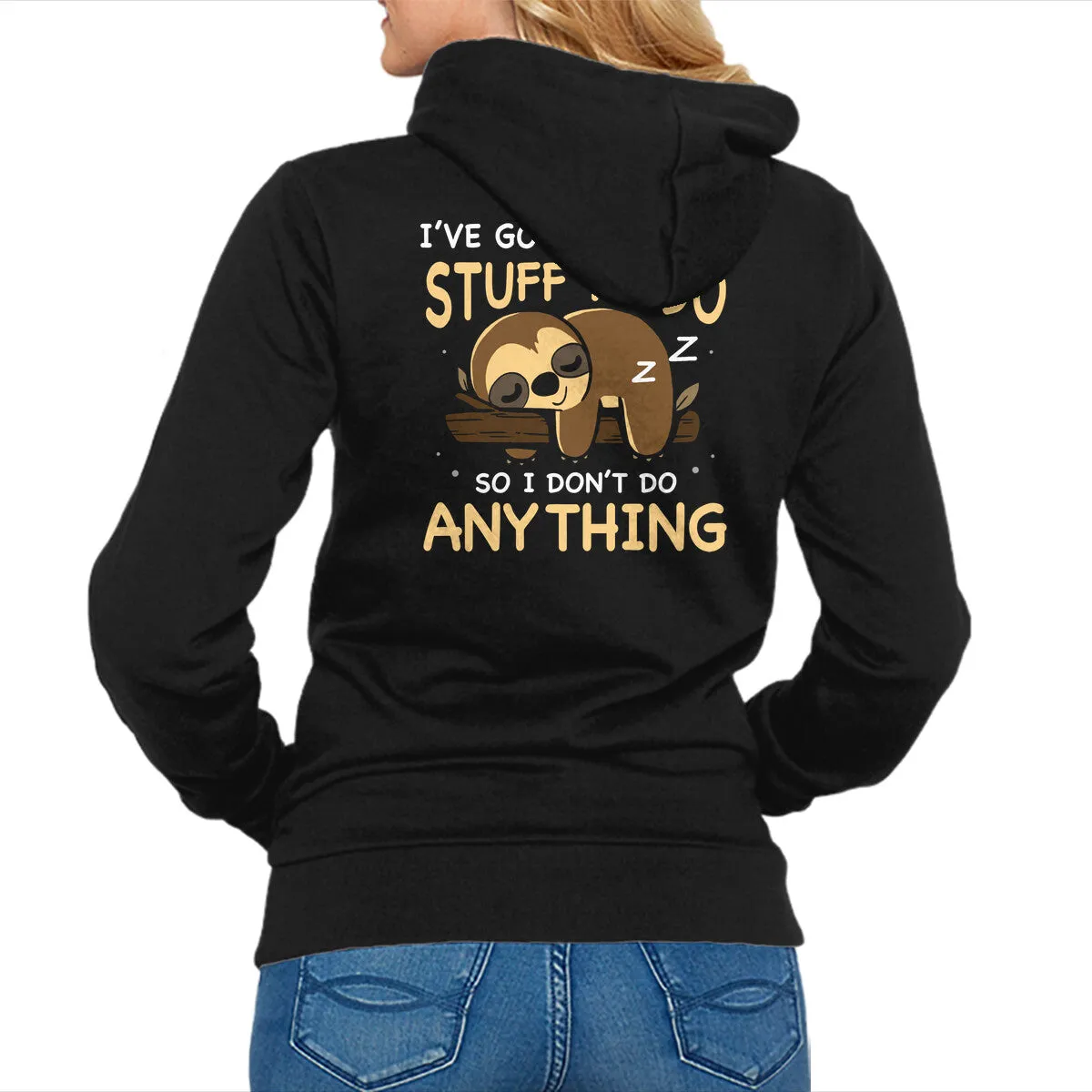 I Don't Do Anything Cozy Collection product stud toughness
