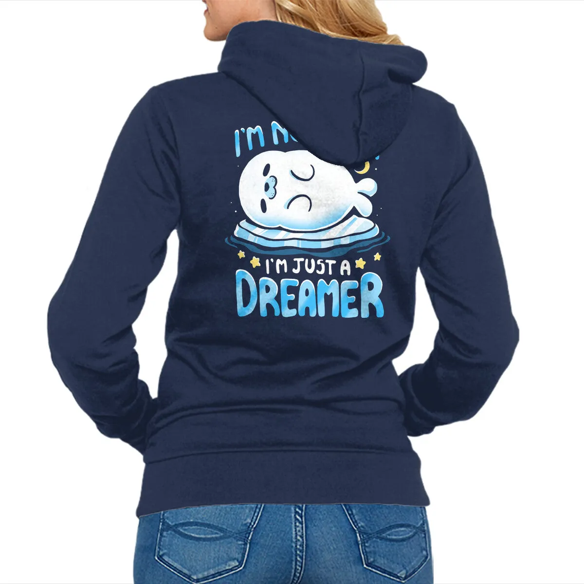 I'm Just A Dreamer Printed Detail Classic Hoodie
