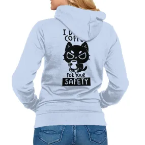 Fall I Drink Coffee For Your Safety