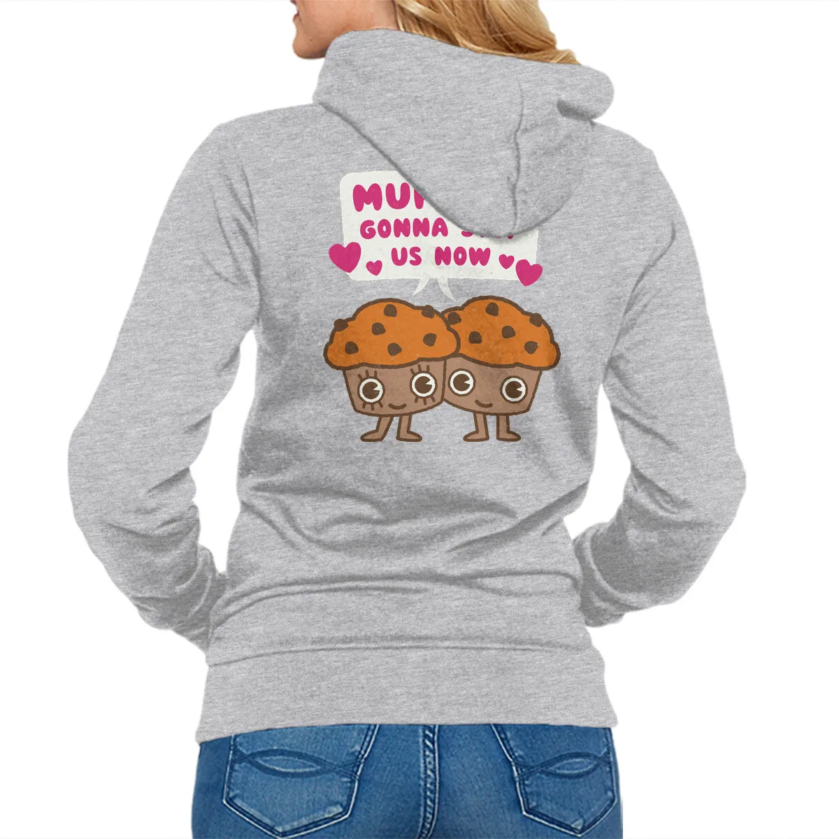 Muffin's Gonna Stop Us Minimal Fashion Chill Clothing